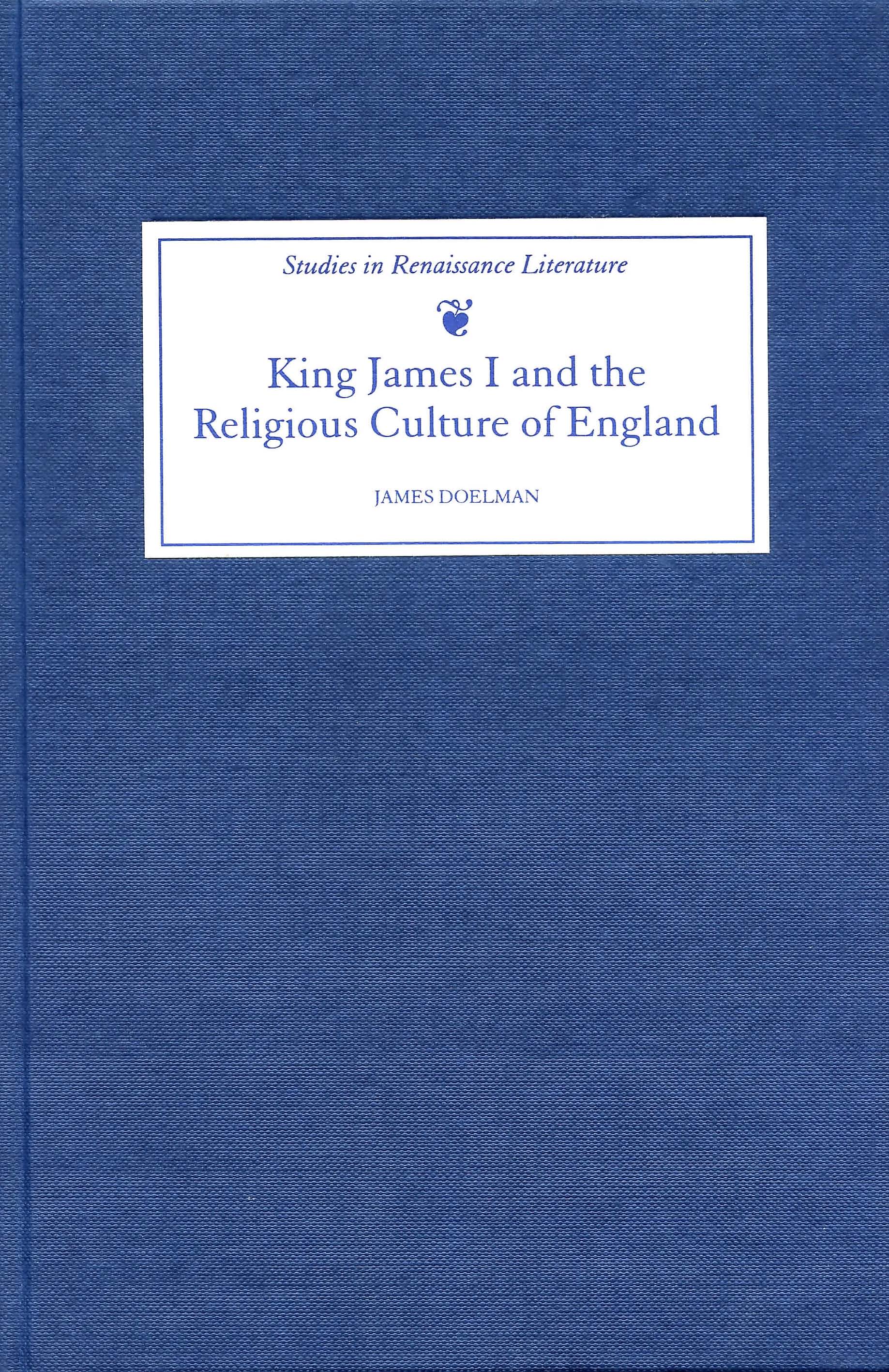 Cover image for King James I and the Religious Culture of England