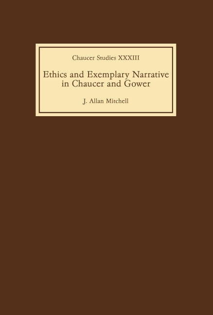 Cover image for Ethics and Exemplary Narrative in Chaucer and Gower