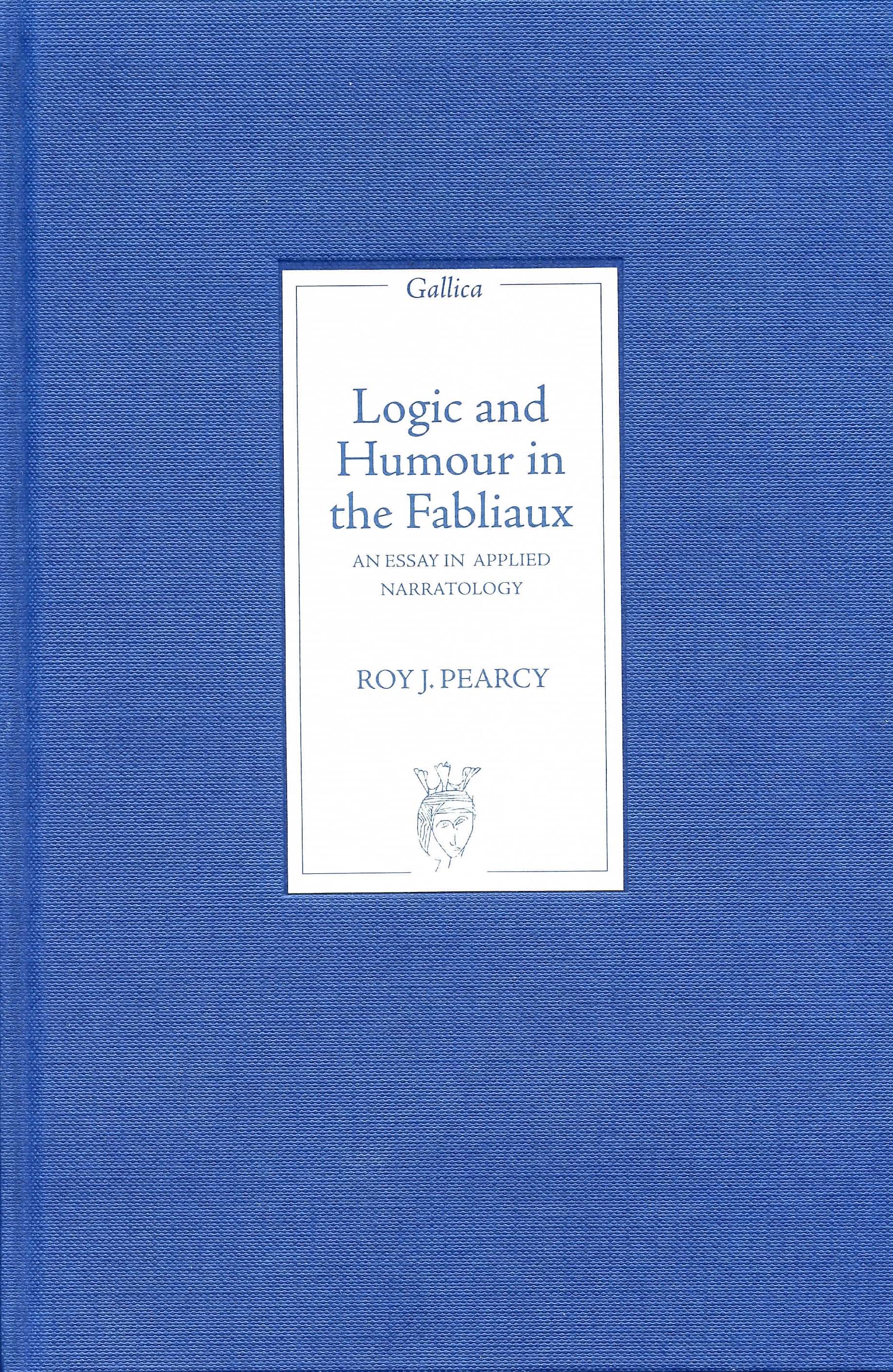 Cover image for Logic and Humour in the Fabliaux