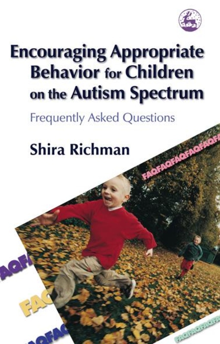 Encouraging Appropriate Behavior for Children on the Autism Spectrum