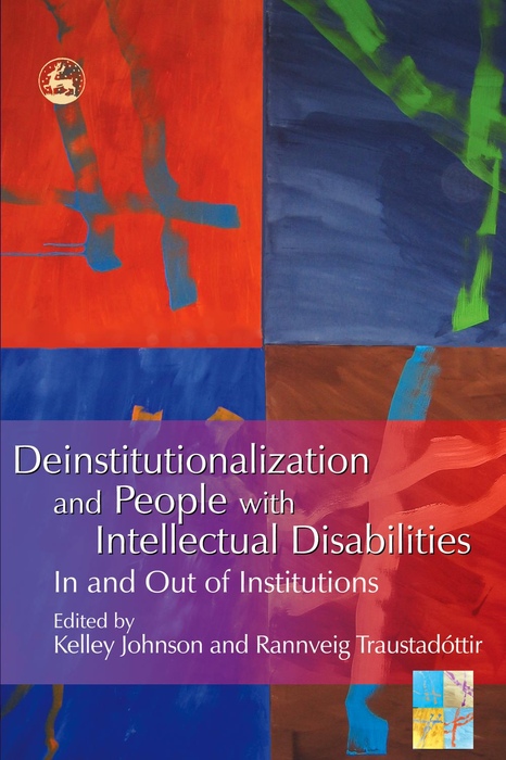 Deinstitutionalization and People with Intellectual Disabilities