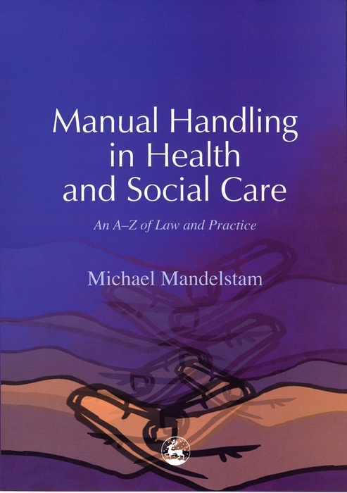 Manual Handling in Health and Social Care