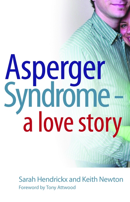 Asperger Syndrome - A Love Story