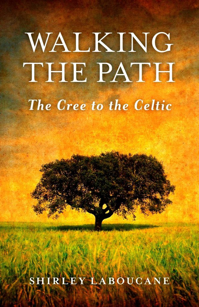 Cover image for Walking the Path  The Cree to the Celtic
