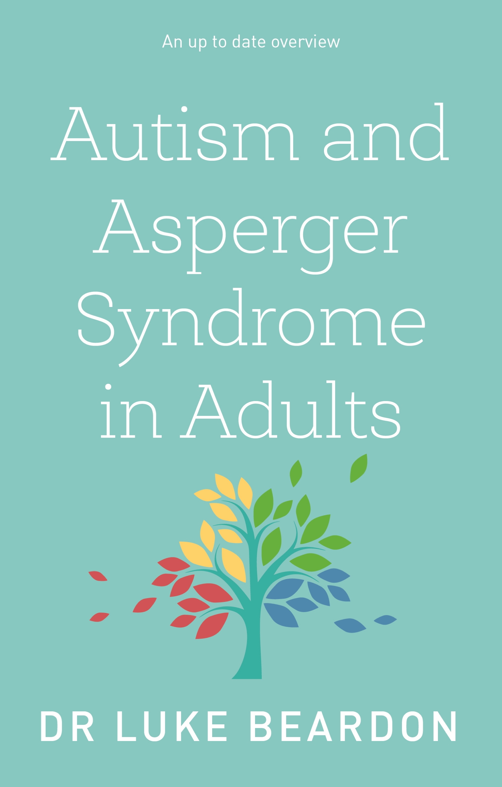 Cover image for Autism and Asperger Syndrome in Adults