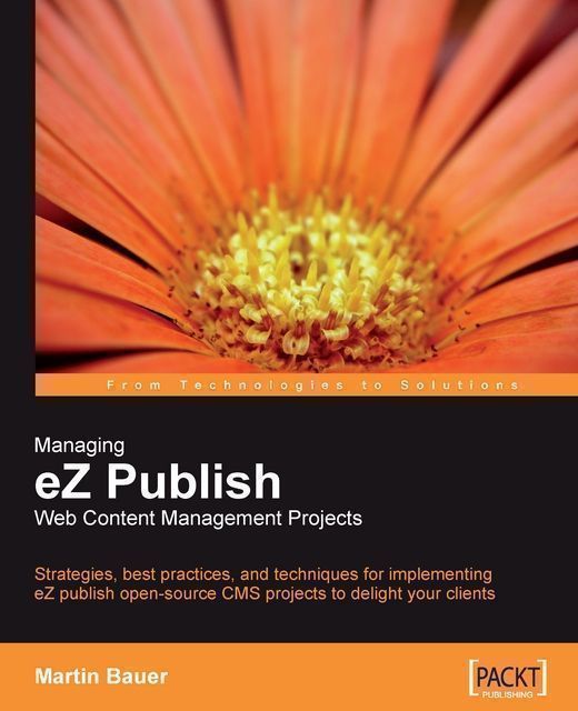 Managing eZ Publish Web Content Management Projects