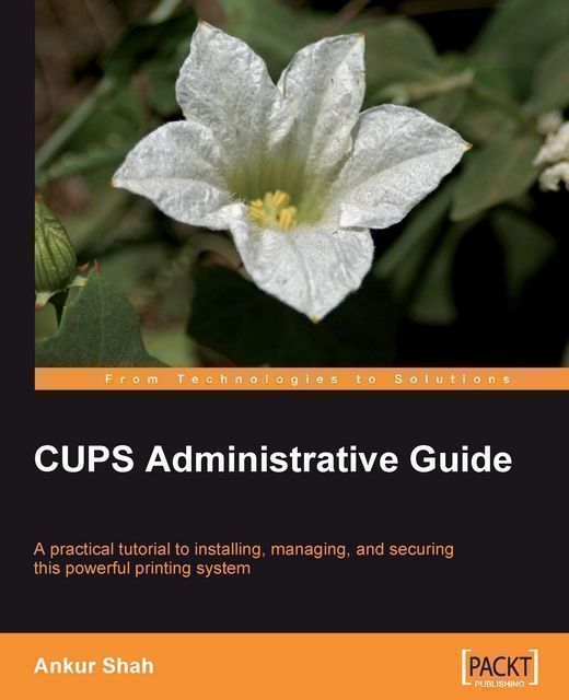 CUPS Administrative Guide