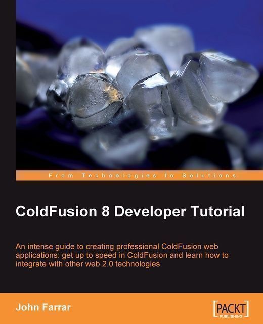 ColdFusion 8 Developer Tutorial