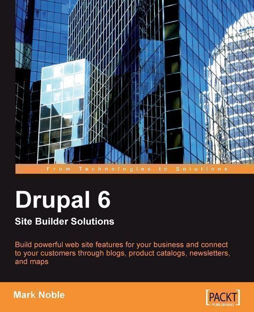 Drupal 6 Site Builder Solutions