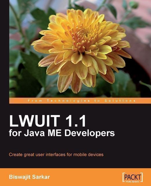 LWUIT 1.1 for Java ME Developers