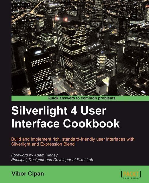 Silverlight 4 User Interface Cookbook