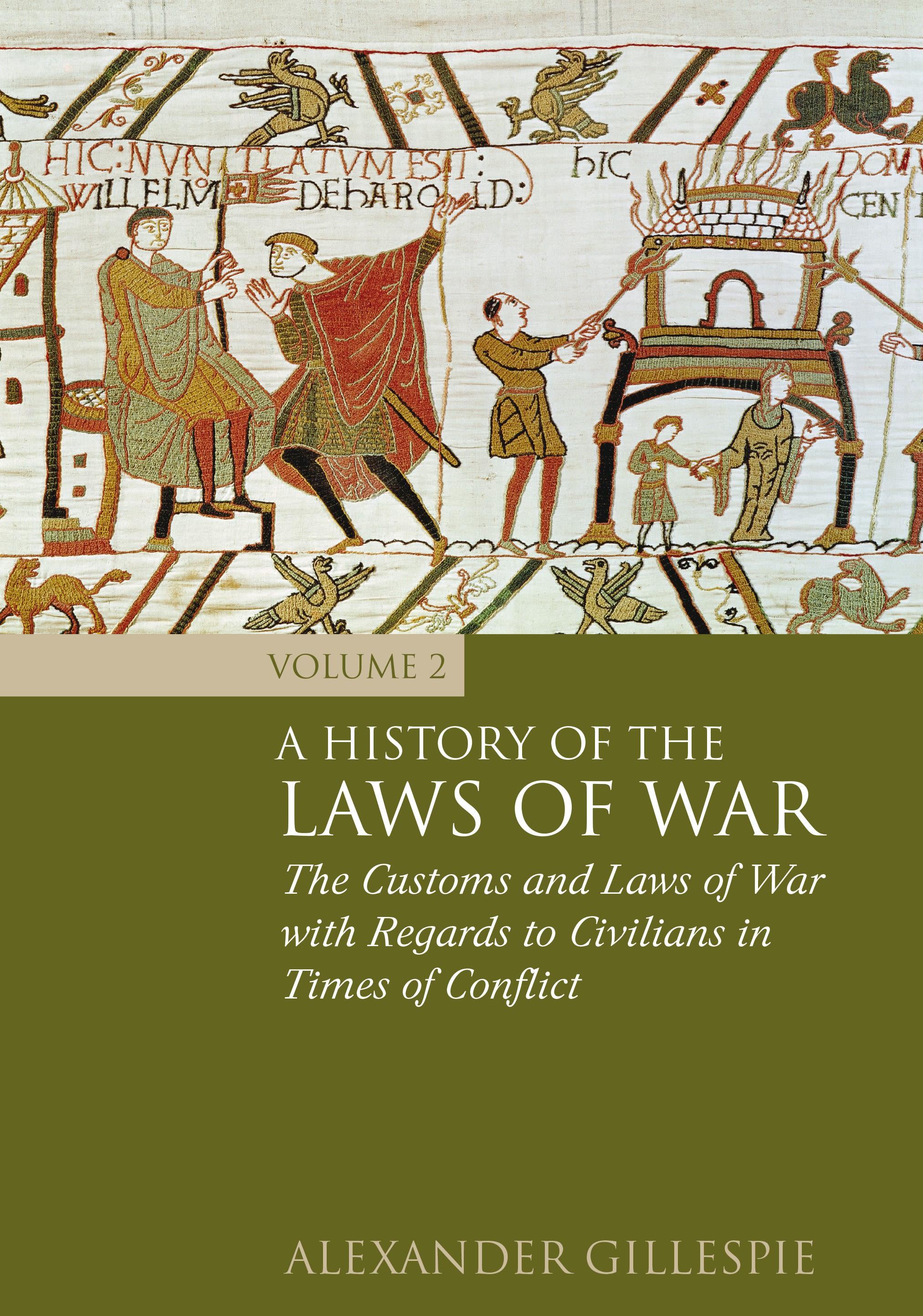 Cover image for A History of the Laws of War: Volume 2