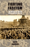Cover image for Fighting fascism: the British Left and the rise of fascism, 191939