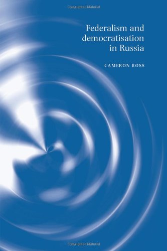 Cover image for Federalism and democratisation in Russia
