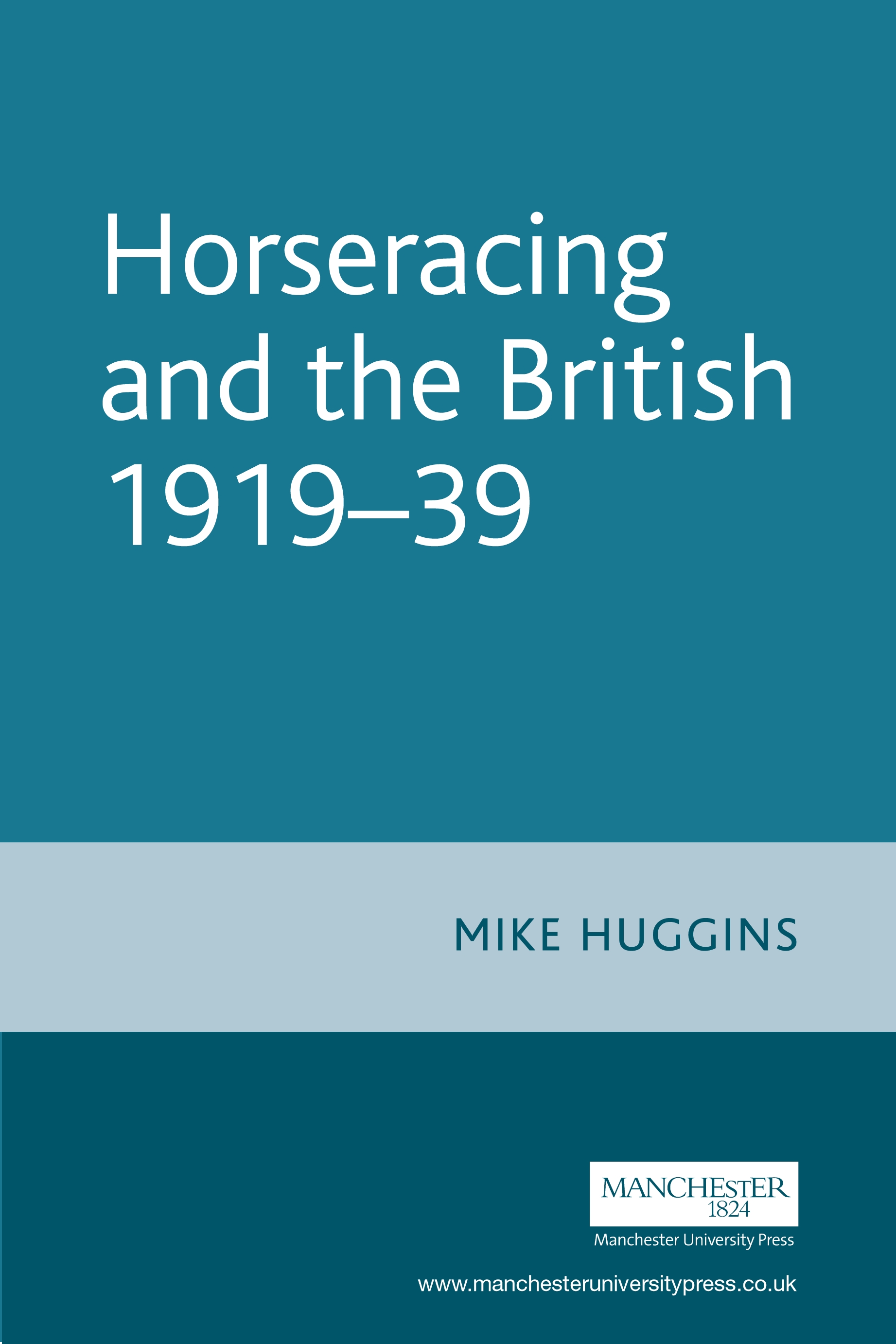Cover image for Horseracing and the British, 191939