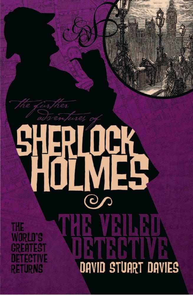 Cover image for The Further Adventures of Sherlock Holmes: The Veiled Detective
