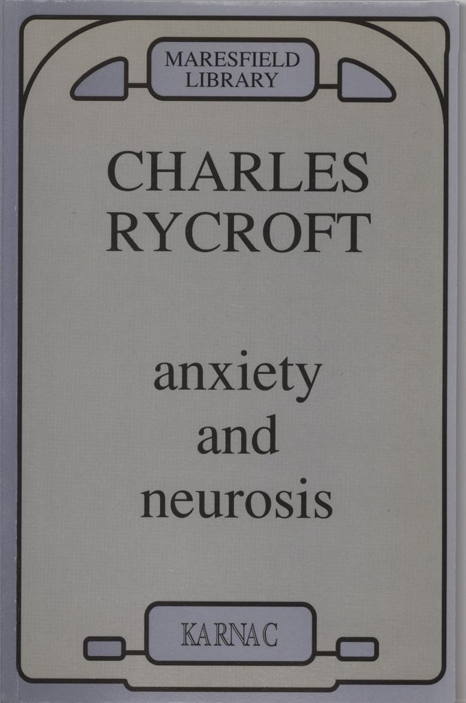 Anxiety and Neurosis