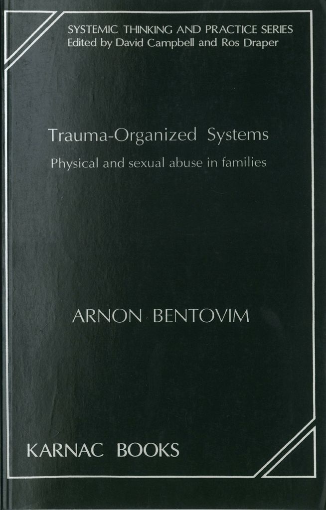 Trauma-Organized Systems