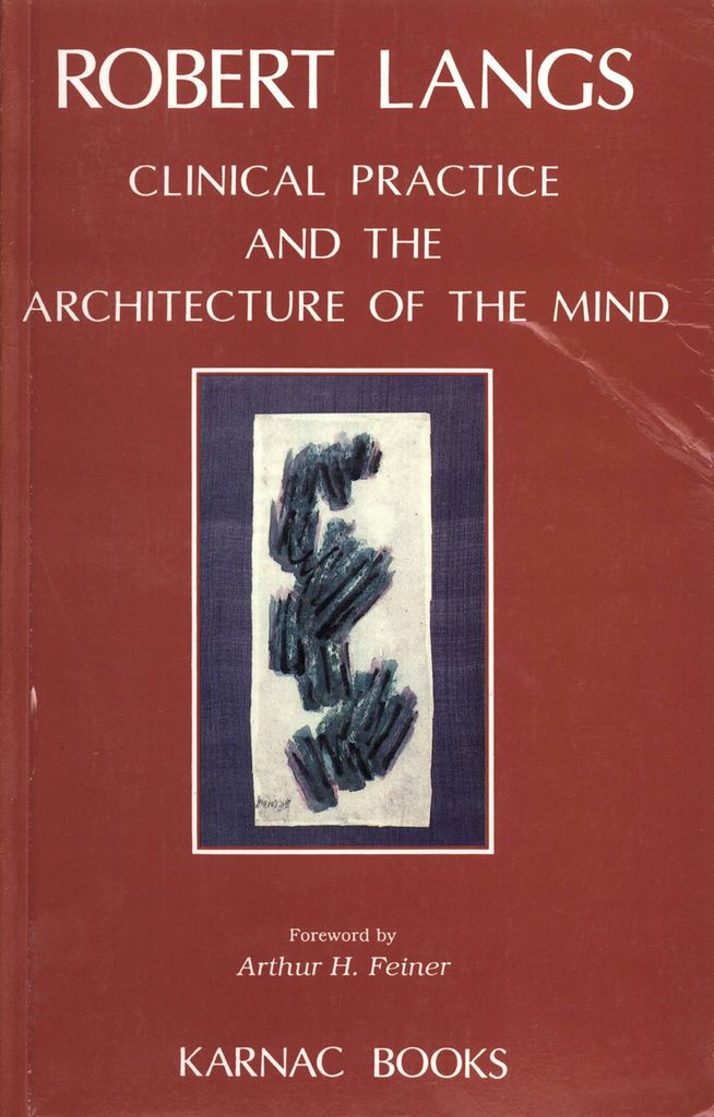 Clinical Practice and the Architecture of the Mind