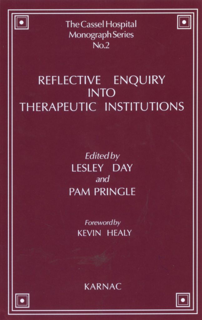 Reflective Enquiry into Therapeutic Institutions