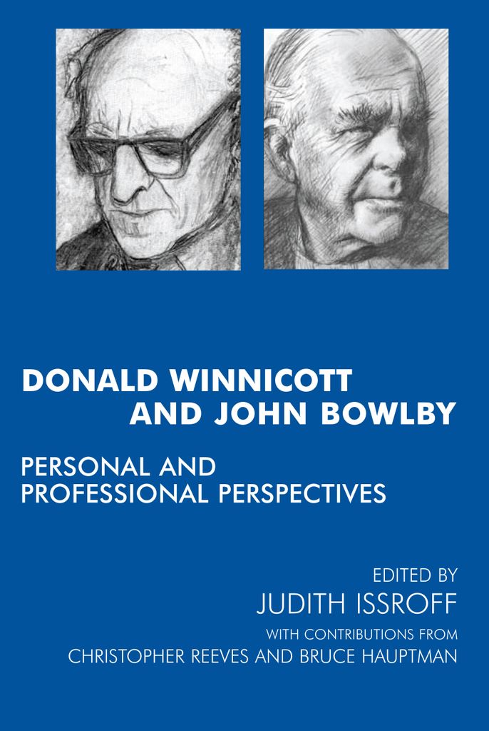 Donald Winnicott and John Bowlby