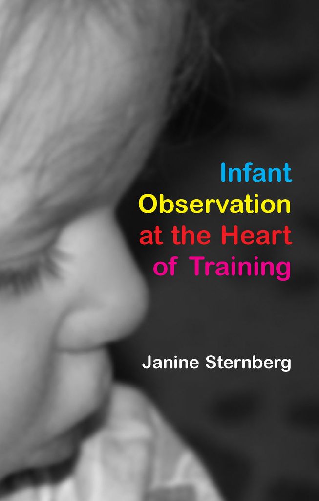 Infant Observation at the Heart of Training