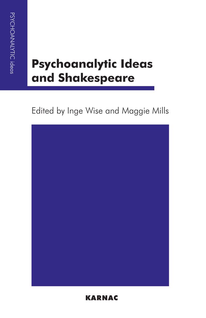 Psychoanalytic Ideas and Shakespeare