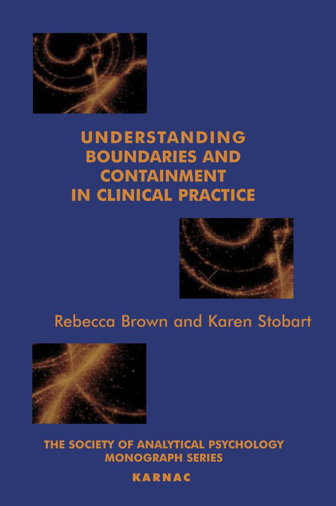 Understanding Boundaries and Containment in Clinical Practice