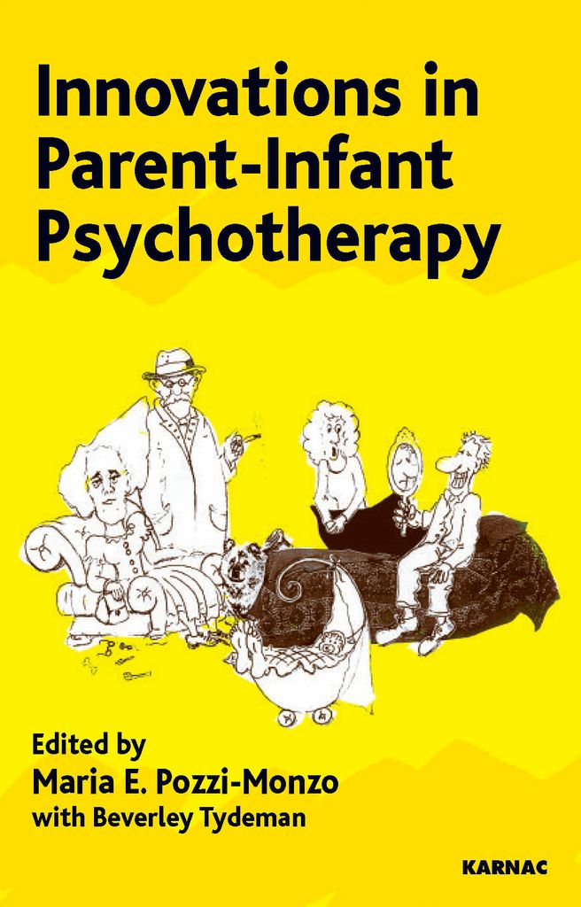 Innovations in Parent-Infant Psychotherapy