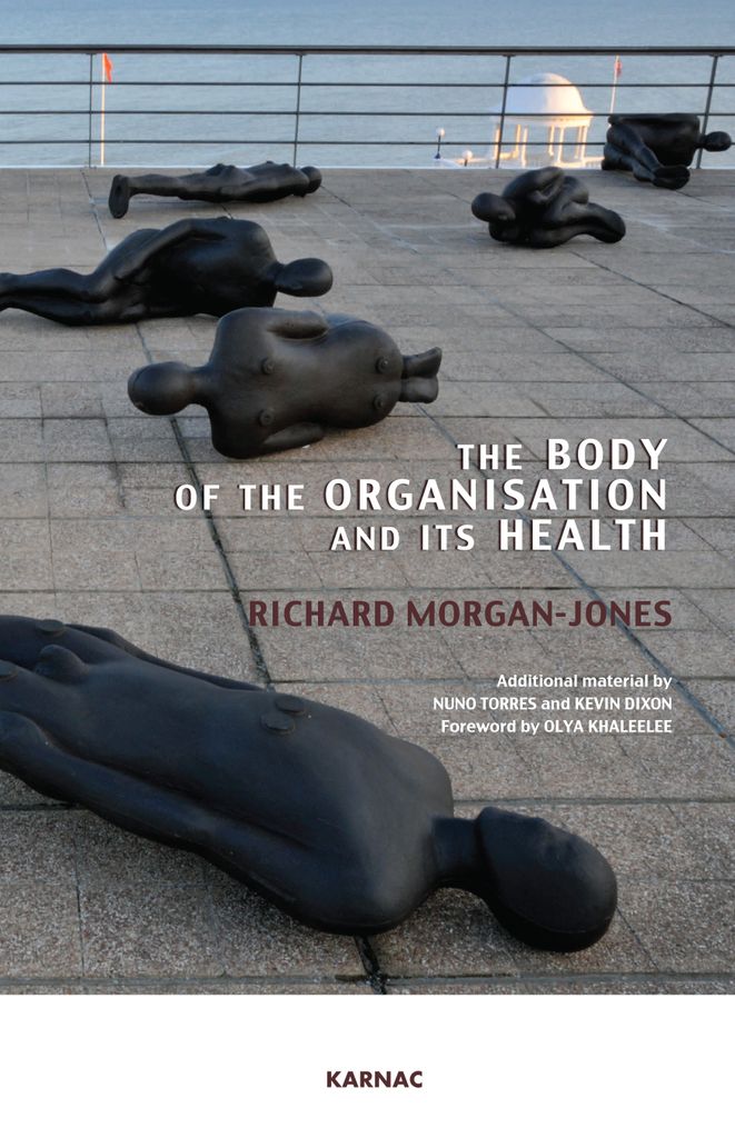 The Body of the Organisation and its Health