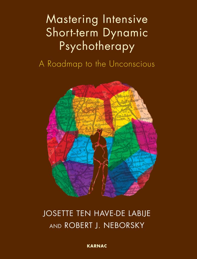 Mastering Intensive Short-Term Dynamic Psychotherapy