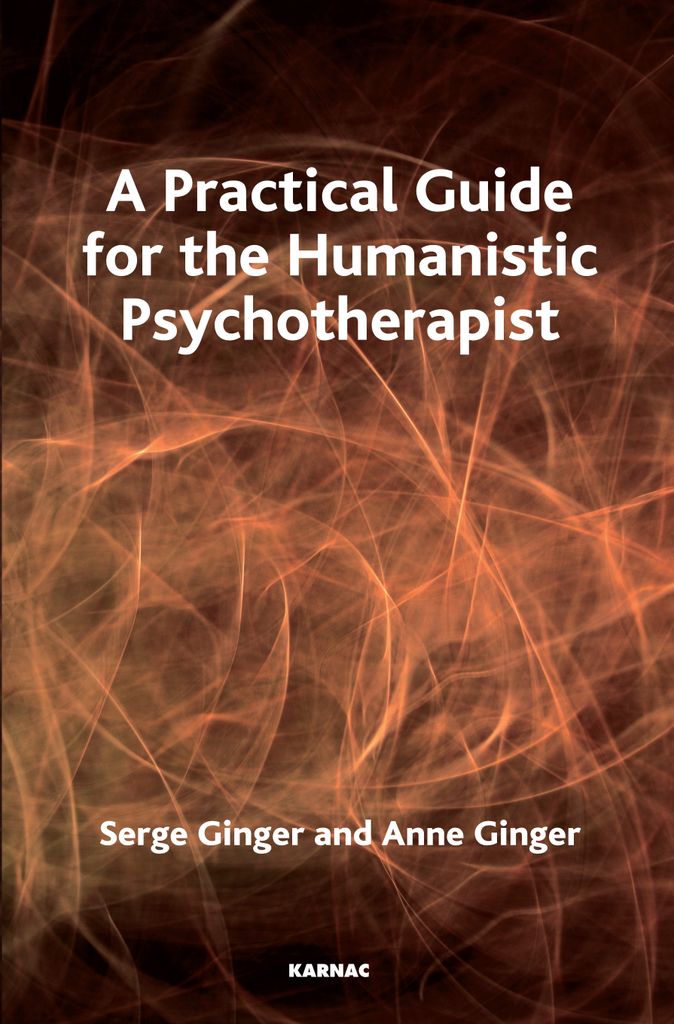 A Practical Guide for the Humanistic Psychotherapist