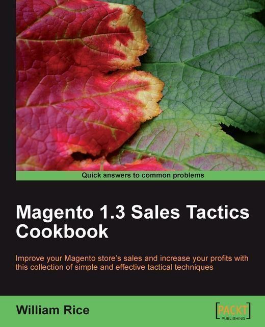 Magento 1.3 Sales Tactics Cookbook