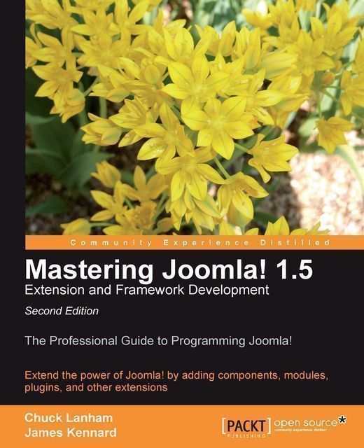 Mastering Joomla! 1.5 Extension and Framework Development