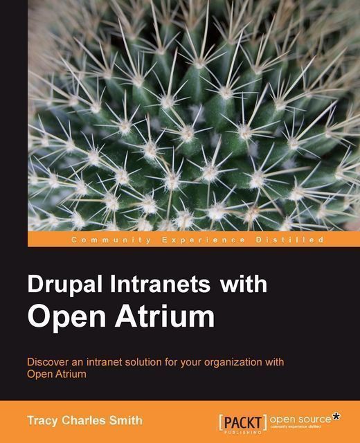 Drupal Intranets with Open Atrium