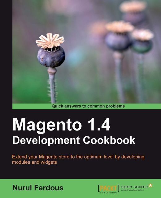 Magento 1.4 Development Cookbook