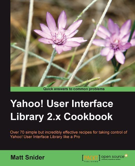 Yahoo! User Interface Library 2.x Cookbook