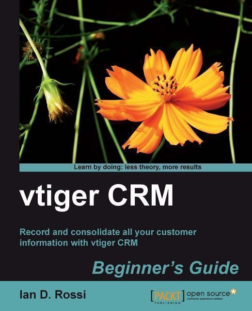 vtiger CRM Beginner's Guide