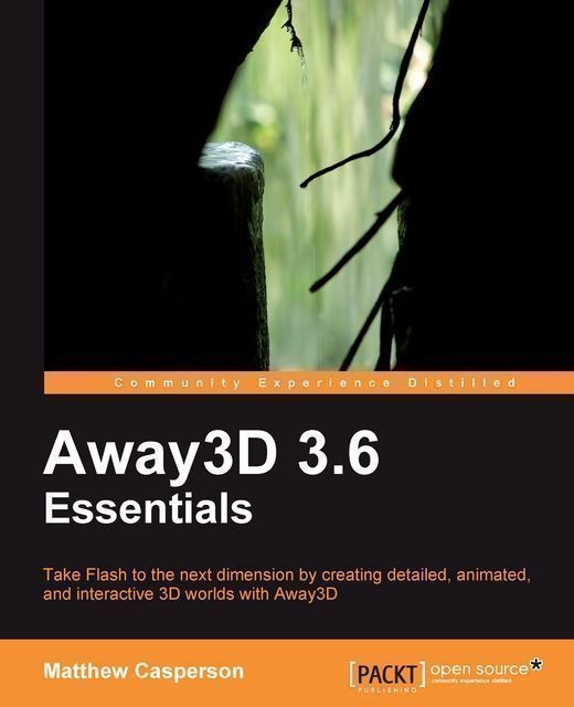 Away3D 3.6 Essentials