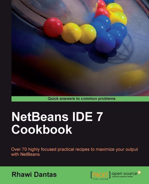 NetBeans IDE 7 Cookbook