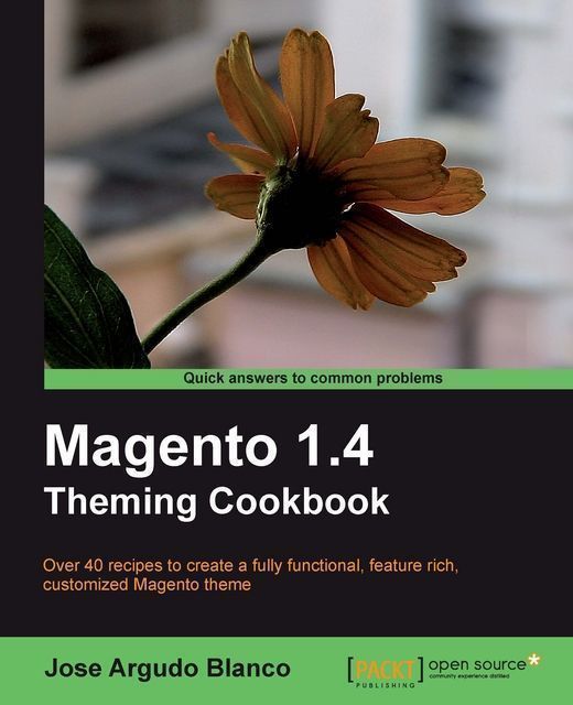 Magento 1.4 Theming Cookbook