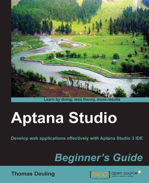 Aptana Studio Beginner's Guide