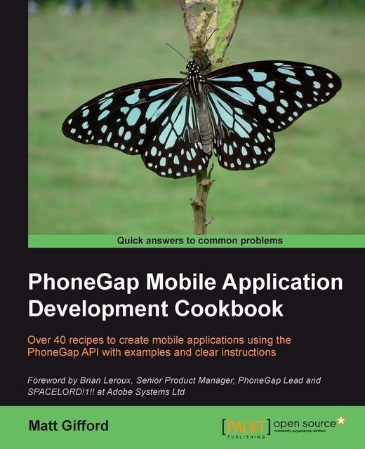 PhoneGap Mobile Application Development Cookbook