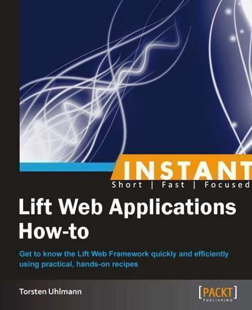 Instant Lift Web Applications How-to