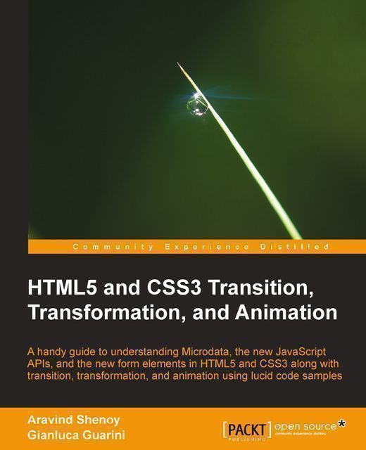 HTML5 and CSS3 Transition, Transformation, and Animation