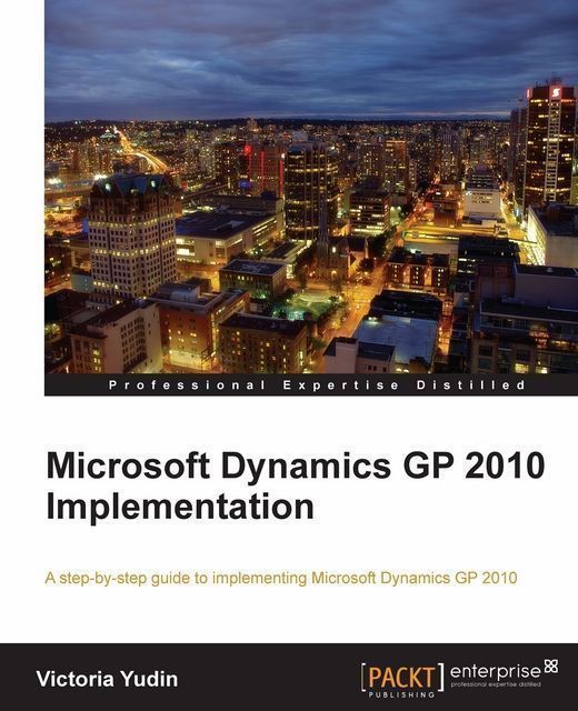 Microsoft Dynamics GP 2010 Implementation