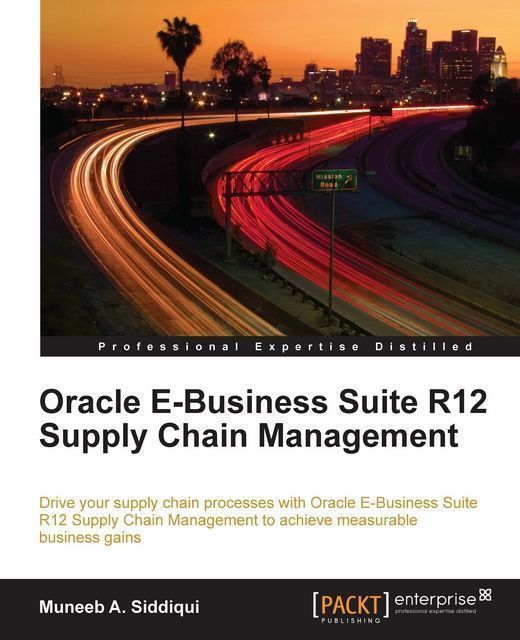 Oracle E-Business Suite R12 Supply Chain Management