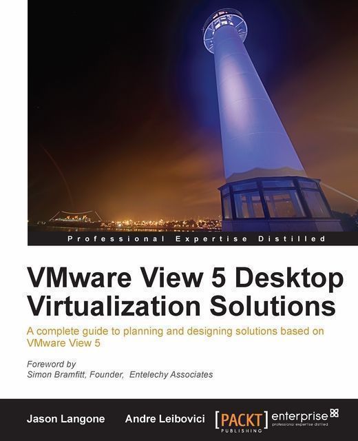 VMware View 5 Desktop Virtualization Solutions