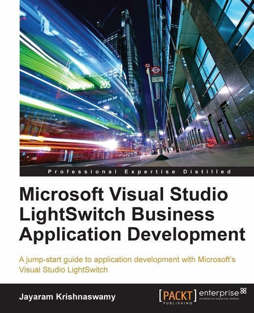 Microsoft Visual Studio LightSwitch Business Application Development