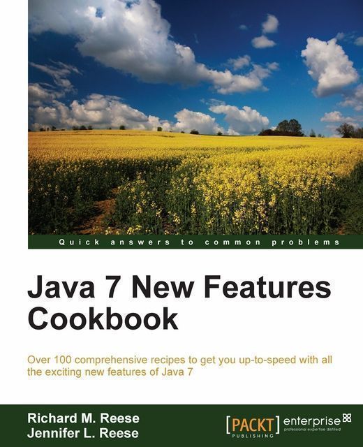 Java 7 New Features Cookbook